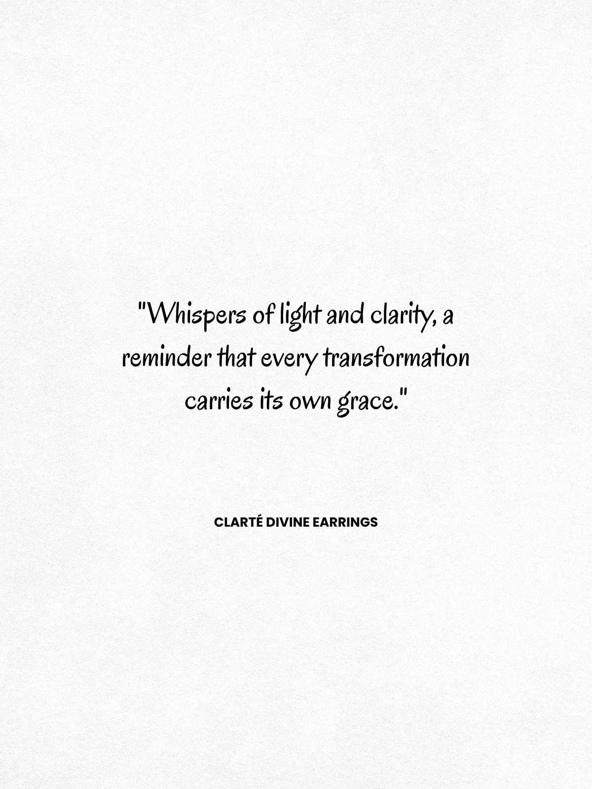 CLARTÉ DIVINE EARRINGS