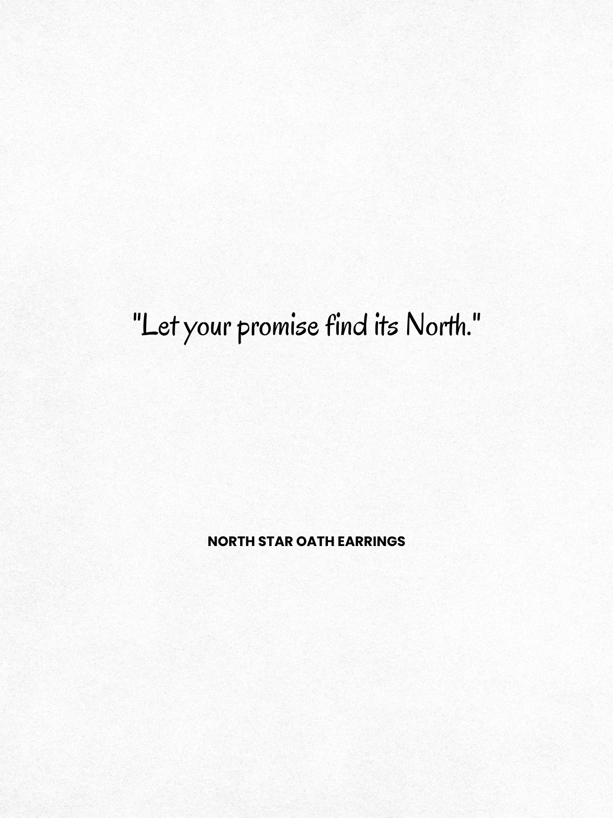 NORTH STAR OATH EARRINGS