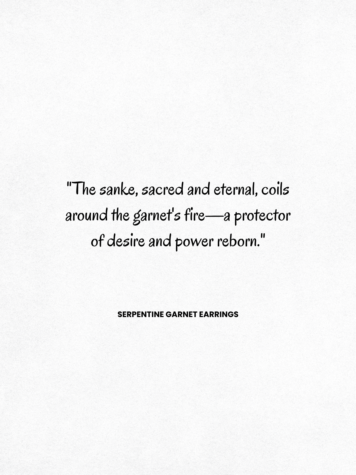 SERPENTINE GARNET EARRINGS